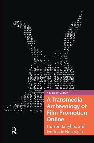 A Transmedia Archaeology of Film Promotion Online: Horror Ballyhoo and Fantastic Nostalgia