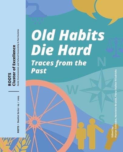 Old Habits Die Hard: Traces from the Past