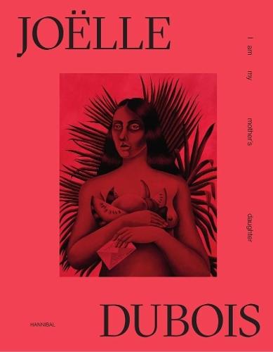 Joëlle Dubois: I Am My Mother's Daughter