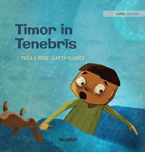 Timor in Tenebrīs: Latin Edition of ""Dread in the Dark""