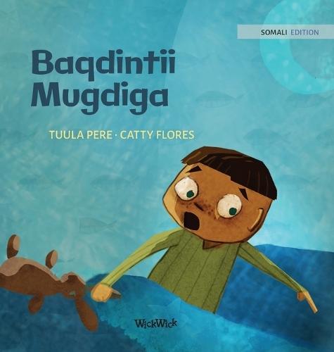 Baqdintii Mugdiga: Somali Edition of ""Dread in the Dark""