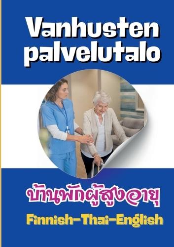 Vanhusten palvelutalo: Hoitotyö
