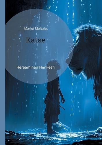 Katse: Herääminen Henkeen
