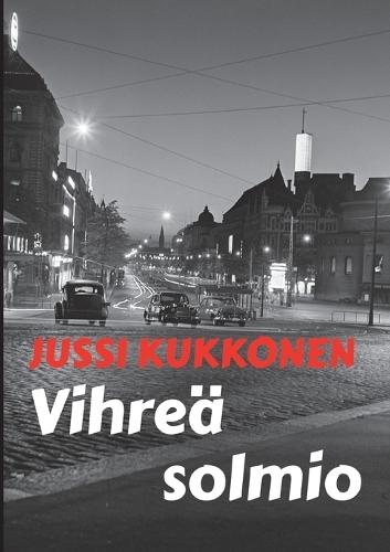 Vihreä solmio: jännitysromaani