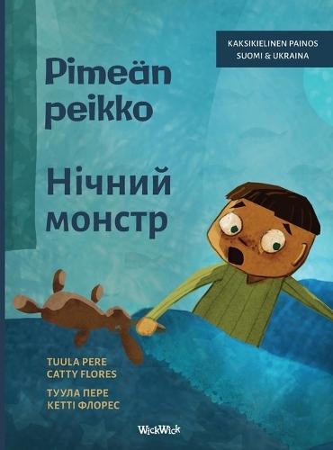 Pimeän peikko / Нічний монстр: Bilingual Finnish-Ukrainian Edition of Dread in the Dark