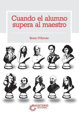 Cuando el alumno supera al maestro