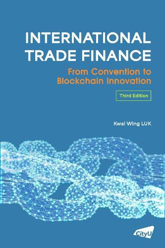 International Trade Finance: A Practical Guide