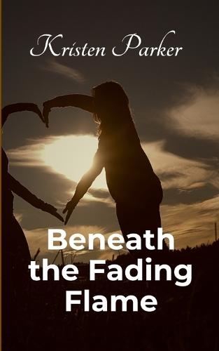 Beneath the Fading Flame