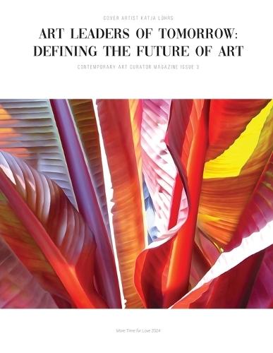 Art Leaders of Tomorrow: Defining the Future of Art