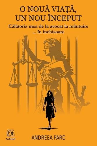 O Noua Viata. Un Nou Inceput.