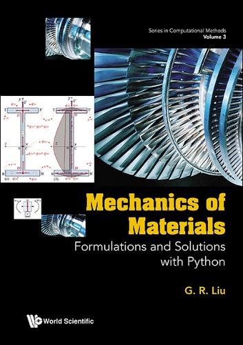 Mechanics Of Materials: Formulations And Solutions With Python