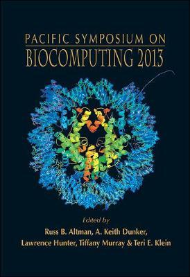 Biocomputing 2013 - Proceedings Of The Pacific Symposium