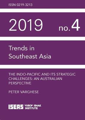 The Indo-Pacific and its Strategic Challenges: An Australian Perspective