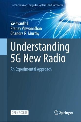 Understanding 5G New Radio: An Experimental Approach