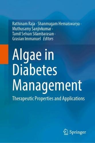 Algae in Diabetes Management: Therapeutic Properties and Applications