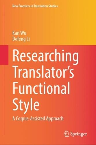 Researching Translator's Functional Style: A Corpus-Assisted Approach