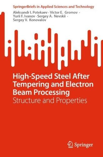 High-Speed Steel After Tempering and Electron Beam Processing: Structure and Properties