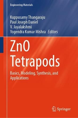 ZnO Tetrapods: Basics, Modeling, Synthesis, and Applications