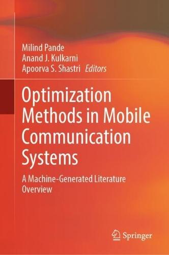 Optimization Methods in Mobile Communication Systems: A Machine-Generated Literature Overview