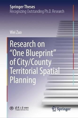 Research on the ‘One Blueprint’ of City-County Territory Spatial Planning