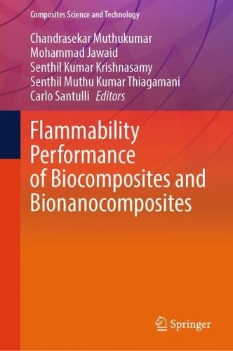 Flammability Performance of Biocomposites and Bionanocomposites