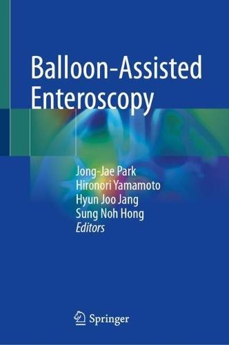 Balloon-Assisted Enteroscopy