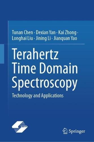 Terahertz Time Domain Spectroscopy: Technology and Applications