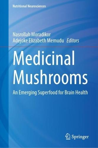 Medicinal Mushrooms: An Emerging Superfood for Brain Health
