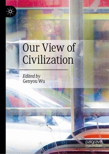 Our View of Civilization