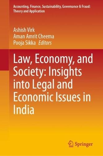 Law, Economy, and Society: Insights into Legal and Economic Issues in India