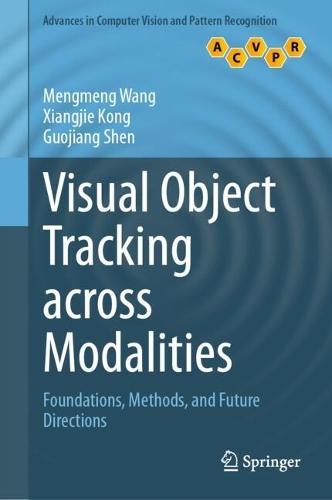 Visual Object Tracking across Modalities: Foundations, Methods, and Future Directions