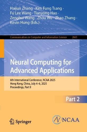 Neural Computing for Advanced Applications: 6th International Conference, NCAA 2025, Hong Kong, China, July 4–6, 2025, Proceedings, Part II