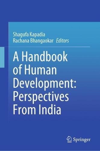 A Handbook of Human Development: Perspectives From India