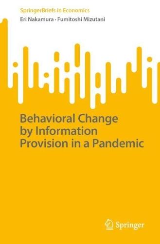 Behavioral Change by Information Provision in a Pandemic