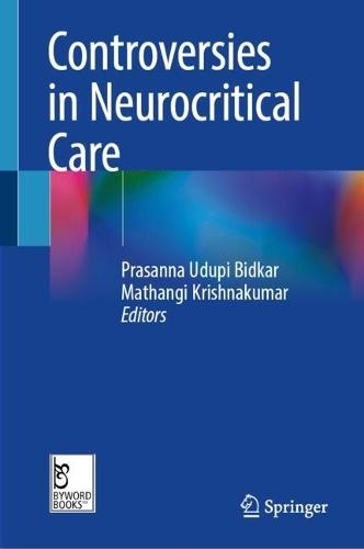 Controversies in Neurocritical Care