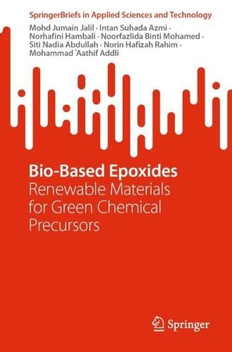 Bio-Based Epoxides: Renewable Materials for Green Chemical Precursors
