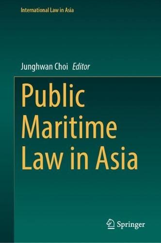 Public Maritime Law in Asia