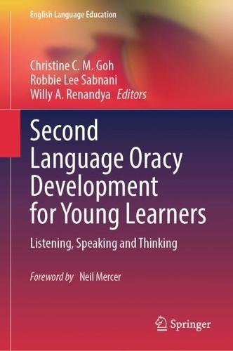 Second Language Oracy Development for Young Learners: Listening, Speaking and Thinking