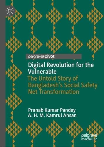 Digital Revolution for the Vulnerable: The Untold Story of Bangladesh’s Social Safety Net Transformation