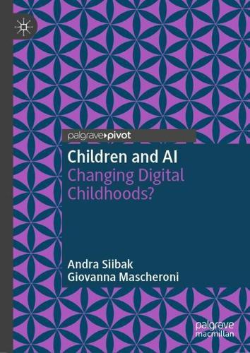 Children and AI: Changing Digital Childhoods?