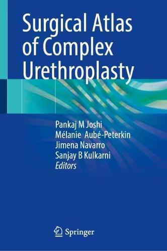 Surgical Atlas of Complex Urethroplasty