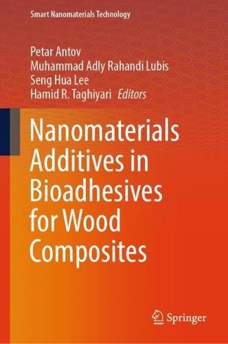 Nanomaterials Additives in Bioadhesives for Wood Composites