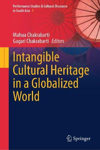 Intangible Cultural Heritage in a Globalized World