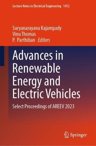 Advances in Renewable Energy and Electric Vehicles: Select Proceedings of AREEV 2023