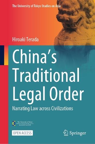 China's Traditional Legal Order: Narrating Law across Civilizations