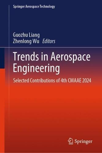 Trends in Aerospace Engineering: Selected Contributions of 4th CMAAE 2024