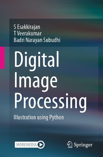 Digital Image Processing: Illustration using Python