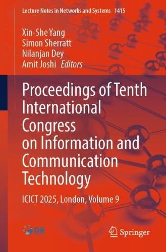 Proceedings of Tenth International Congress on Information and Communication Technology: ICICT 2025, London, Volume 9
