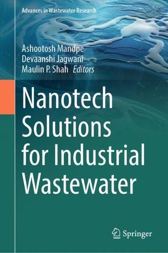 Nanotech Solutions for Industrial Wastewater