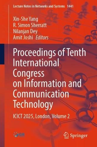 Proceedings of Tenth International Congress on Information and Communication Technology: ICICT 2025, London, Volume 2